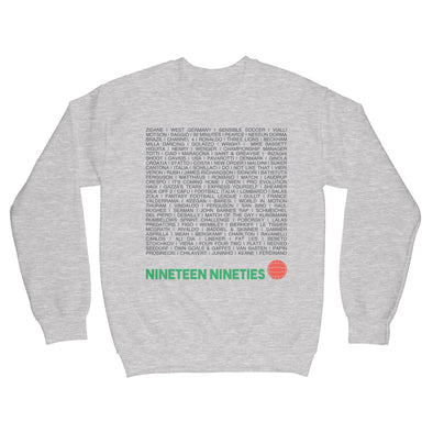 Nineteen Nineties Sweatshirt
