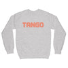 Tango Text Sweatshirt