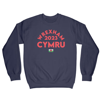 Wrexham 2023 Cymru Sweatshirt